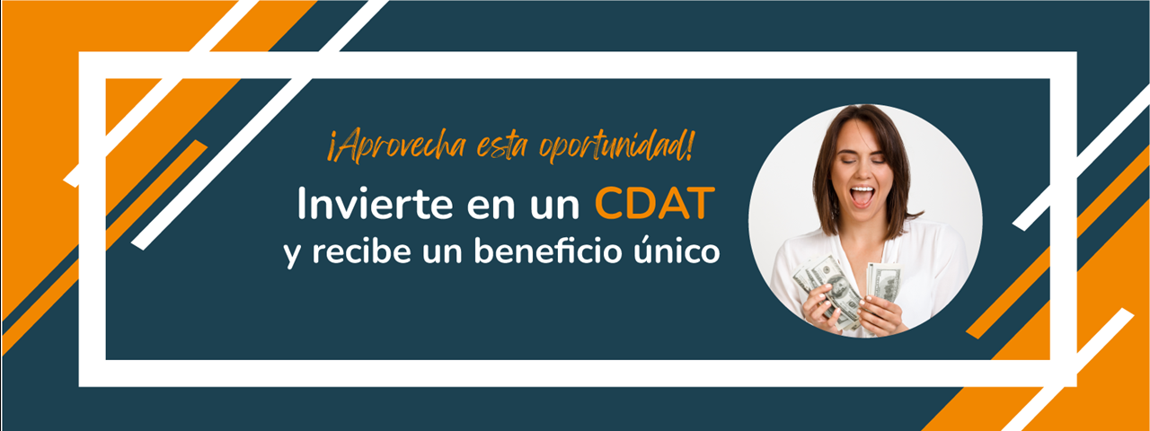 Abre un CDAT y accede a una recompensa